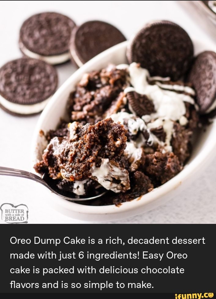 Oreo Dump Cake is a rich, decadent dessert made with just 6 ingredients