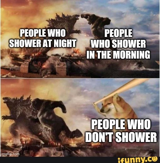 PEOPLE WHO SHOWER AT NIGHT PEOPLE WHO SHOWER IN THE MORNING PEOPLE WHO