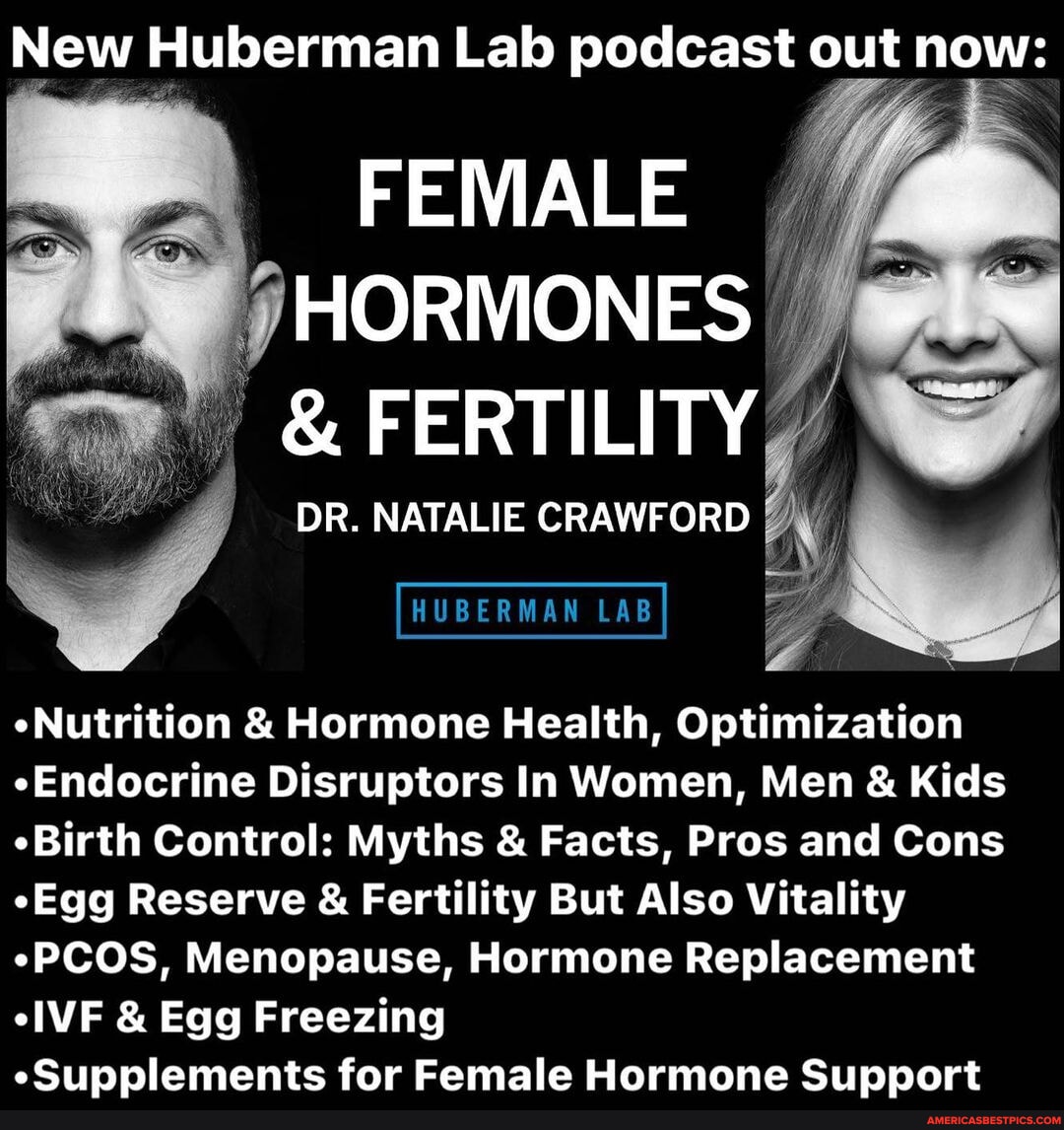 New Huberman Lab podcast out now FEMALE HORMONE HEALTH FERTILITY