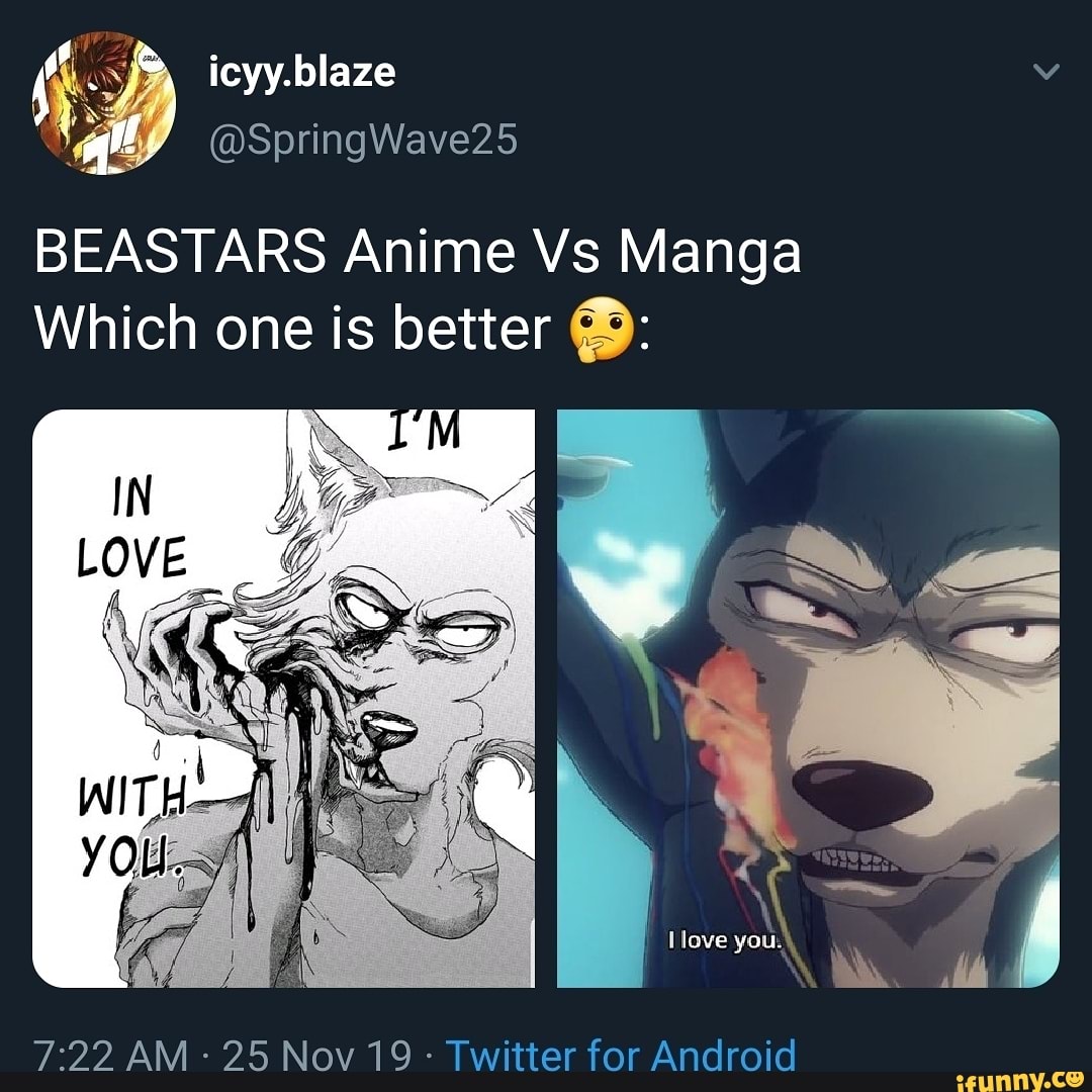 BEASTARS Anime Vs Manga Which one is better Ilove you.\, AM 25 Nov 19