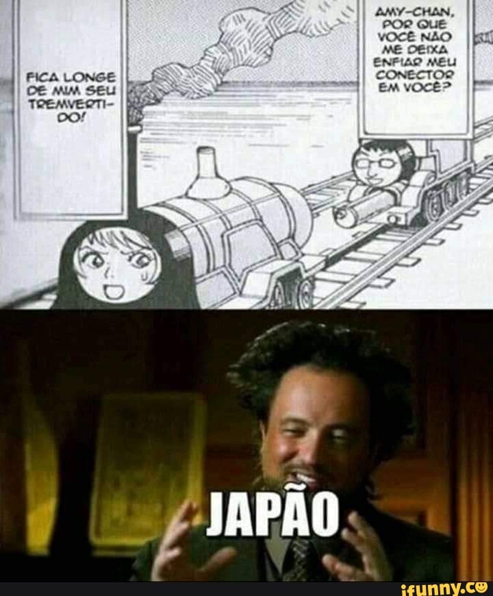 FICA LONGE DE SEU k
es
AMY-CHAN,
POR QUE VOCÊ NÃO ME DEIXA ENFIAD MEU CONECTOR EM VOCÊ?