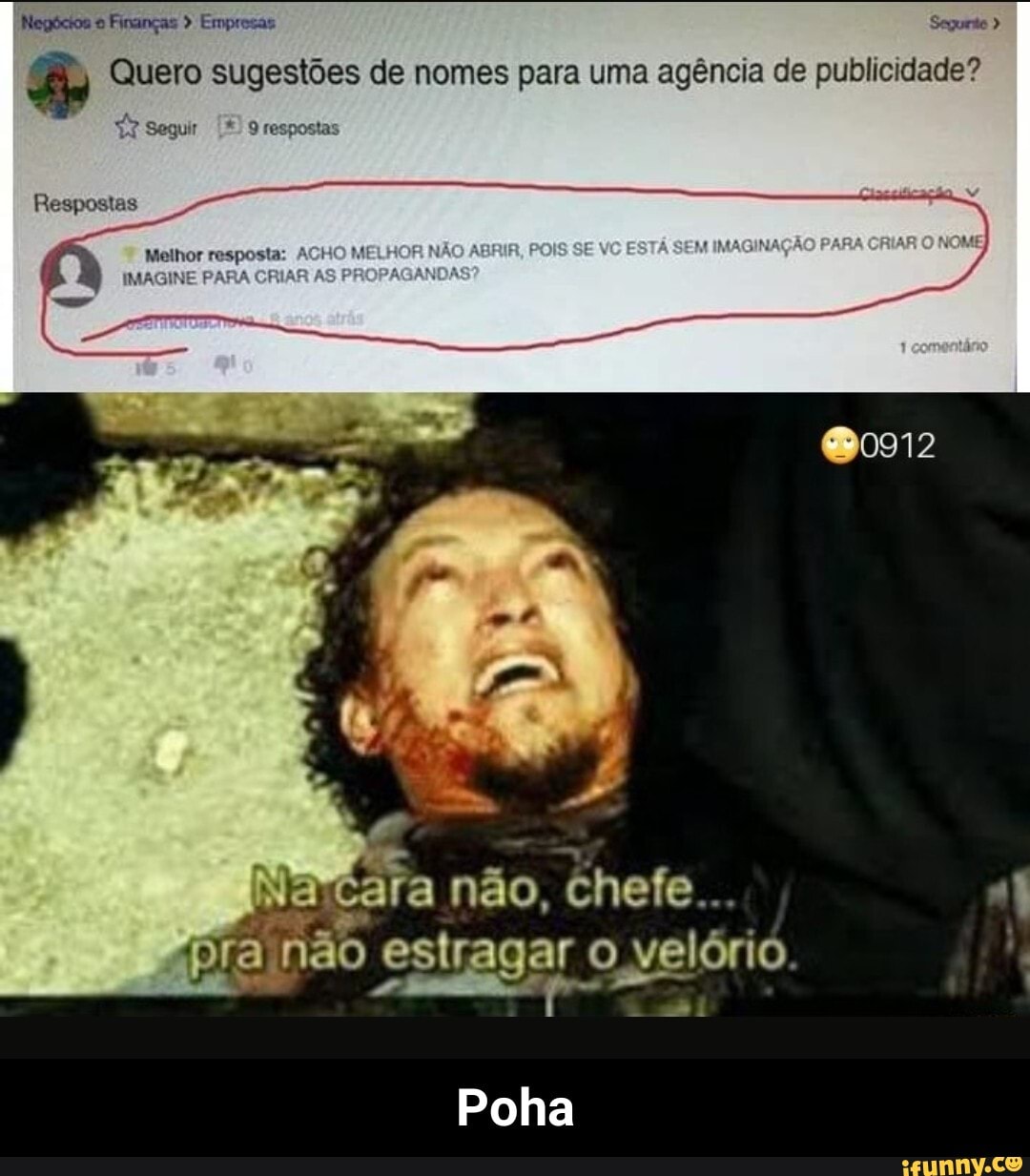 Negócios Finanças Empresas Segundo
Quero sugestões de nomes para uma agência de publicidade?
Seguir 9 respostas
Respostas
Melhor resposta: ACHO MELHOR NÃO ABRIR, F IMAGINE PARA CRIAR AS PROPAGANDA
não, não
Polha - Poha
