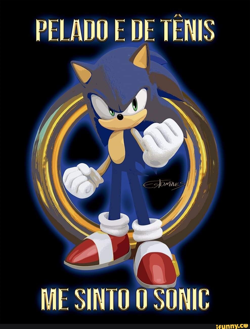 PELADO DE TENS
WE SINTO 'SONIC