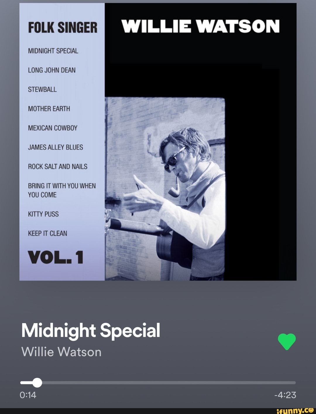 WILLIE WATSON MIDNIGHT SPECIAL LONG JOHN DEAN STEWBALL MOTHER EARTH