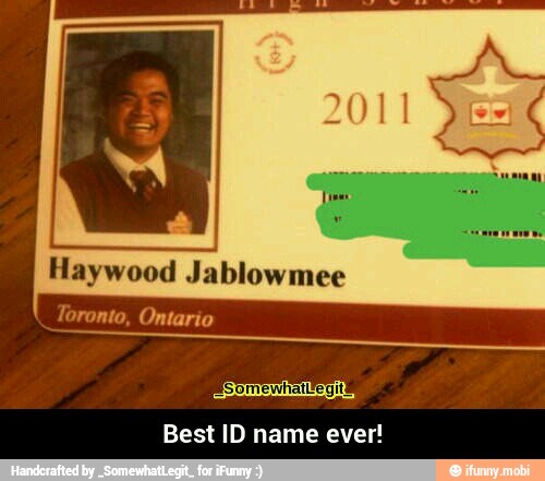 Best ID name ever! - Best ID name ever!