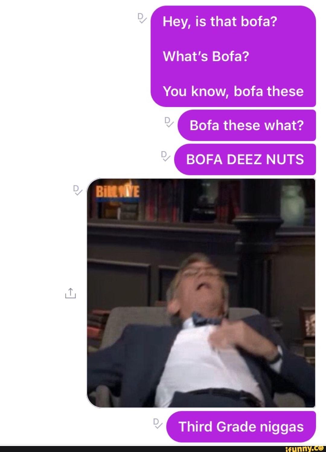 Bofa These What Bofa Deez Nuts Third Grade Niggas Ifunny