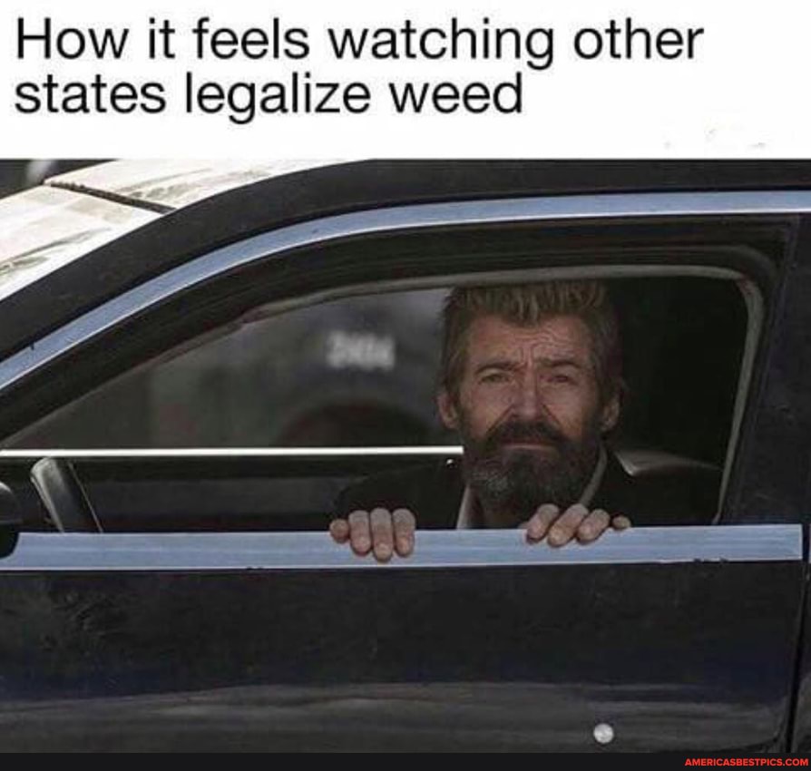 How it feels watching other states legalize weed