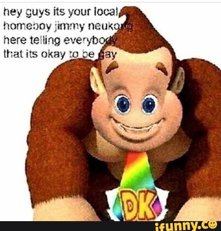 hey guys its your local
homedoy jimmy neuka@
here telling everyhog
that its okay 0 O