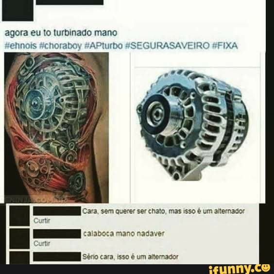 agora eu to turbinado mano hnois sichoraboy "APturbo 4SEGURASAVEIRO "FIXA
sem cus sescso, mas isso arermoso
Curtir
um