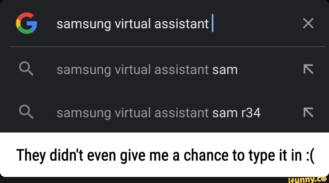 Samsung Virtual Assistant Samsung Virtual Assistant Sam In Samsung Virtual Assistant Sam In They Didn T Even Give Me A Chance To Type It In