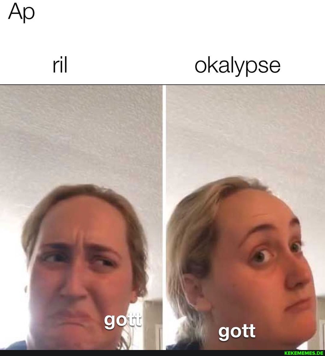 Ap
all
okalypse
go
gott