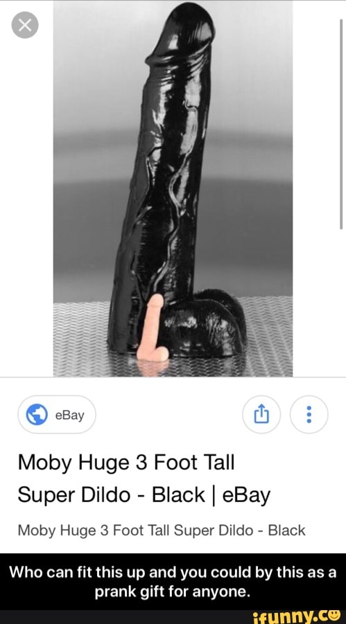 Moby Huge 3 Foot Tall Super Dildo - Black I eBay Moby Huge Foot TaH Super D...