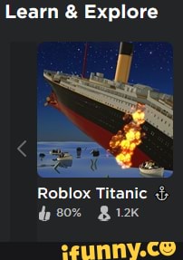 Learn Explore Roblox Titanic Ifunny - roblox titanic images