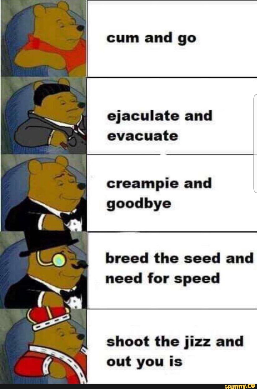 Cum and go ejaculate and evacuate creampie and goodbye breed the seed and need for speed shoot