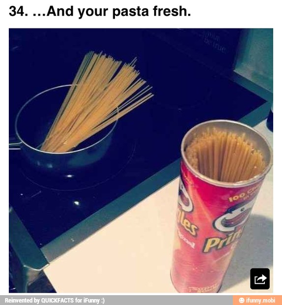 34. ...And your pasta fresh.