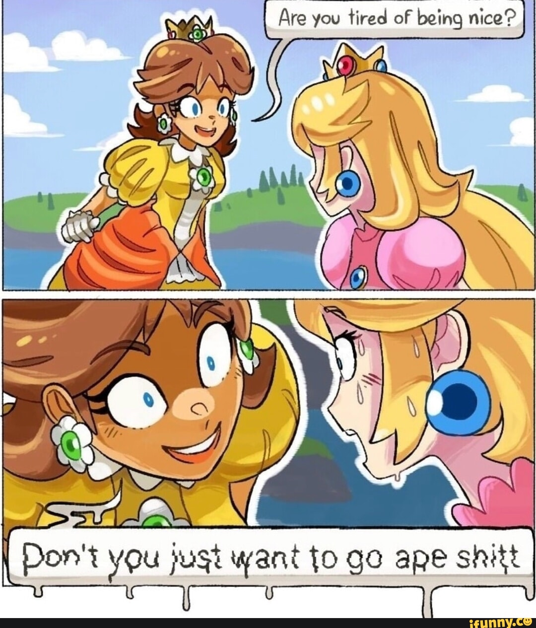 Of I Dont you just want fo go ape shit - iFunny
