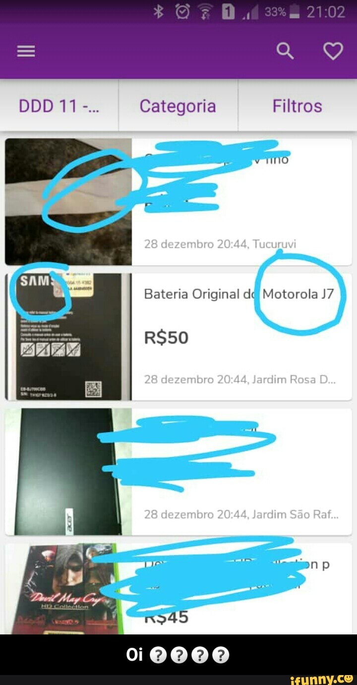 DDD 11
Categoria Filtros
Bateria Original dd Motorola J7
R$50 - Oi ❓❓❓❓