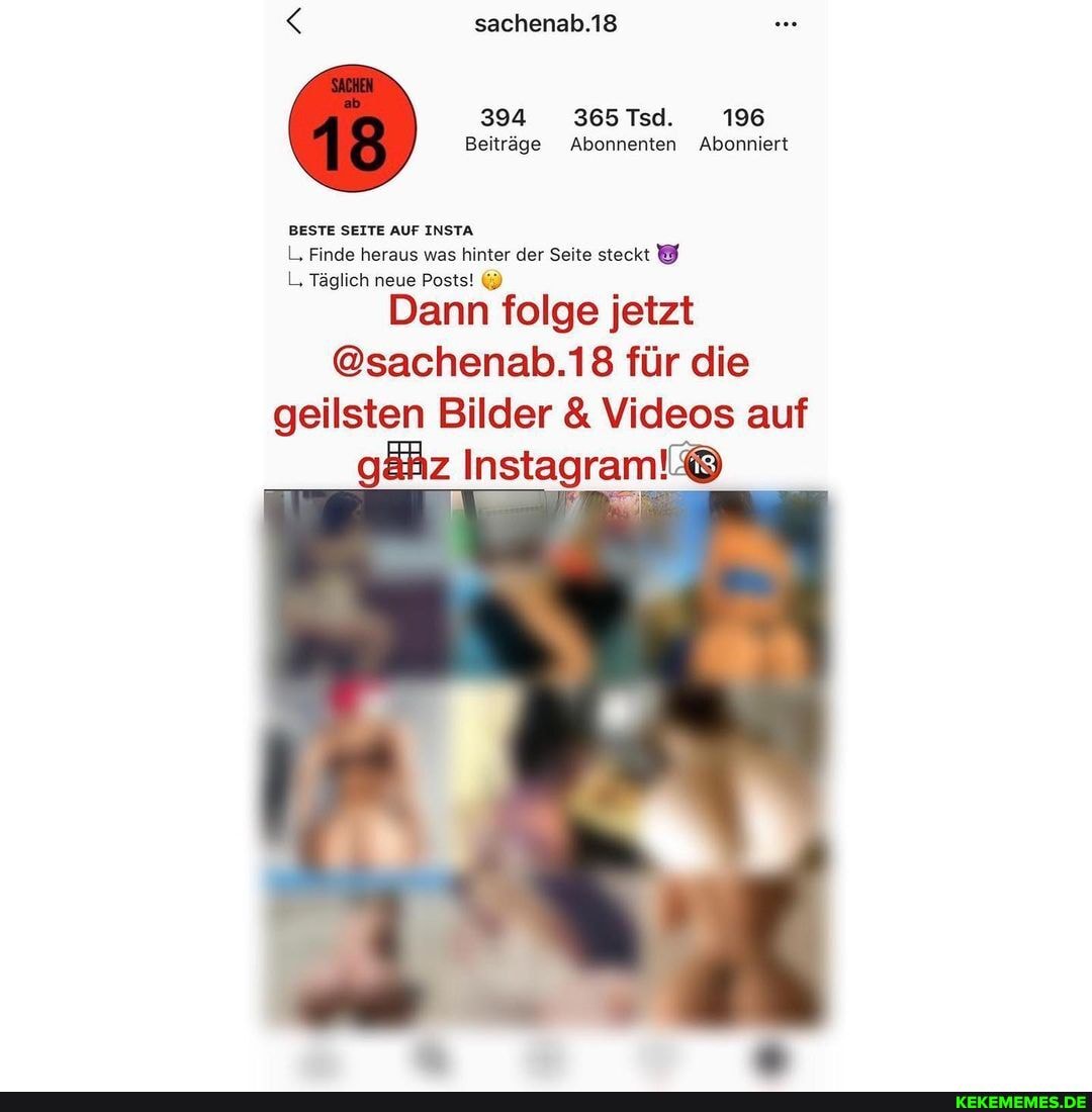 sachenab.18
394 365 Tsd. 196
Beiträge Abonnenten Abonniert
BESTE SEITE AUF INSTA L, Finde heraus was hinter der Seite steckt
L, Täglich neue Posts!
Dann folge jetzt
@sachenab.18 für die geilsten Bilder & Videos auf
Instagram