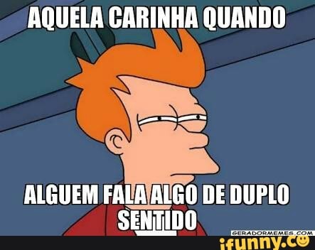 AQUELA CARINHA QUANDO