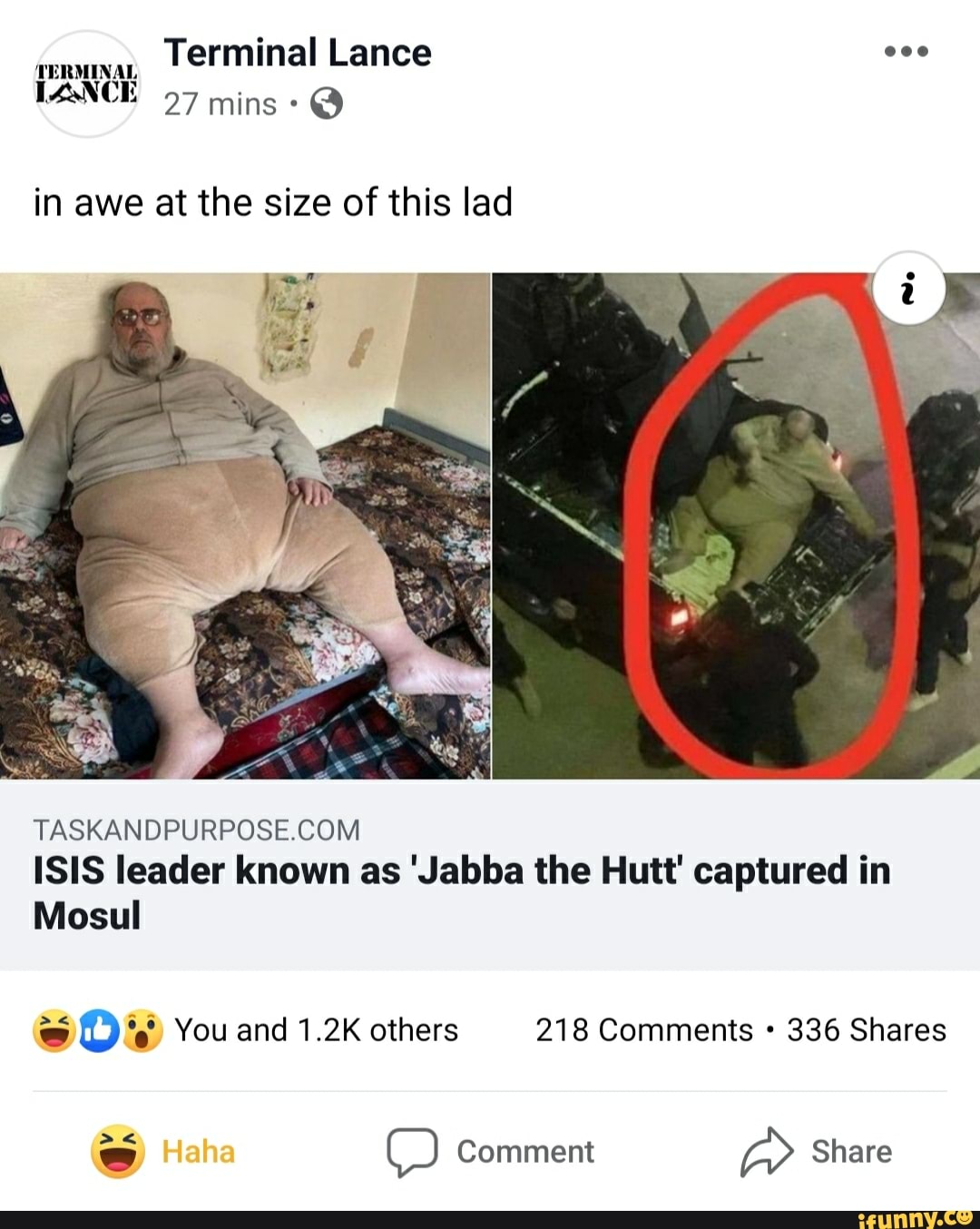 sra,
Terminal Lance ass
A
LANCE 27 mins a
in awe at the size of this lad
TASKANDPURPOSE.COM
ISIS leader known as 'Jabba the Hutt' captured in