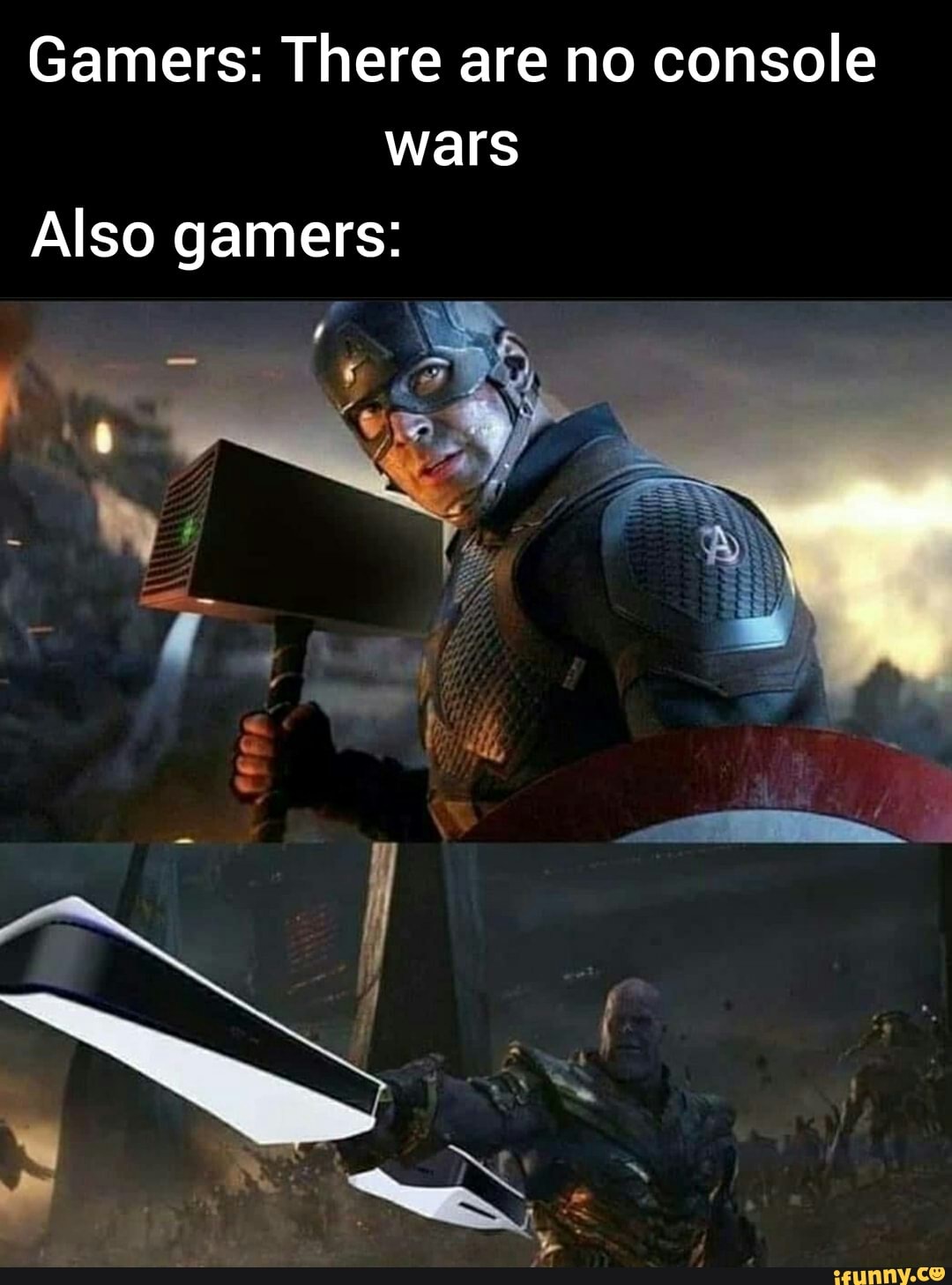 Gamers: There are no console wars
Also gamers: