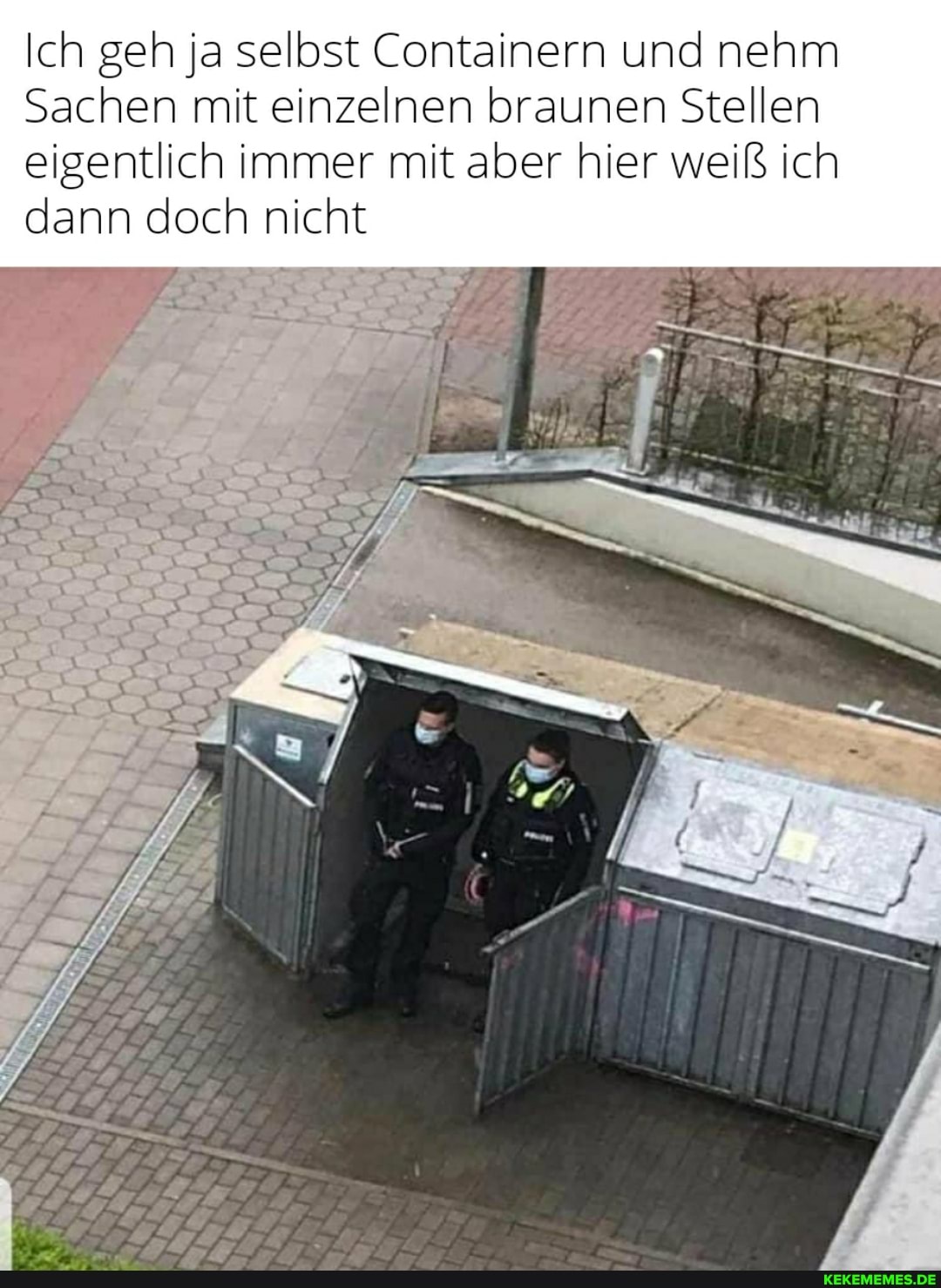 Ich geh ja selbst Containern und nehm
Sachen mit einzelnen braunen Stellen
eigentlich immer mit aber hier weiß ich dann doch nicht