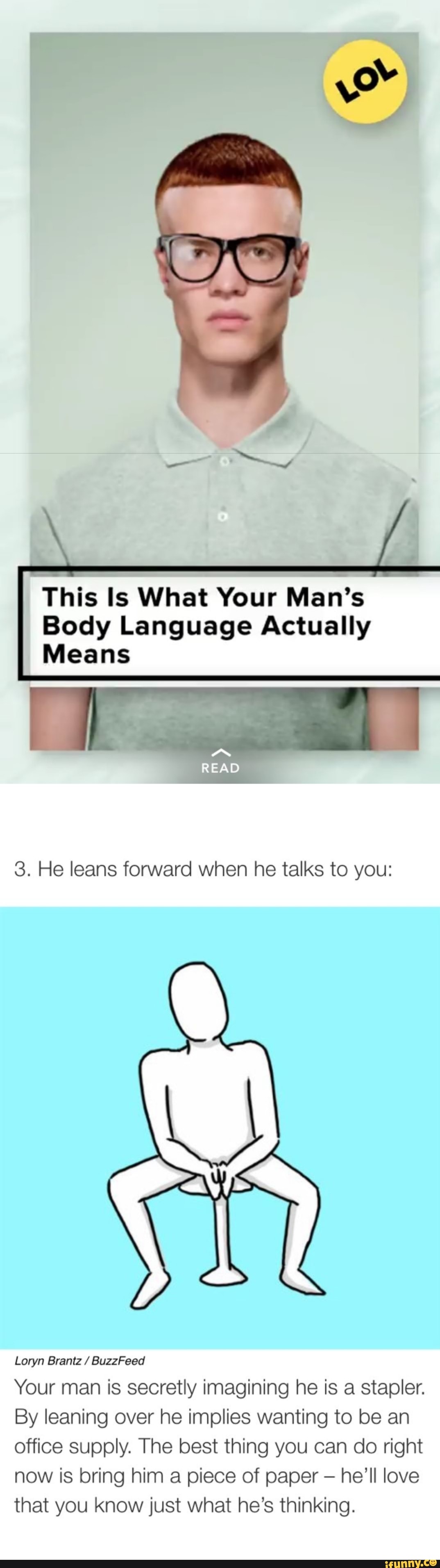 l'his Is What Your Mari's Body Language Actually Means 3. He leans