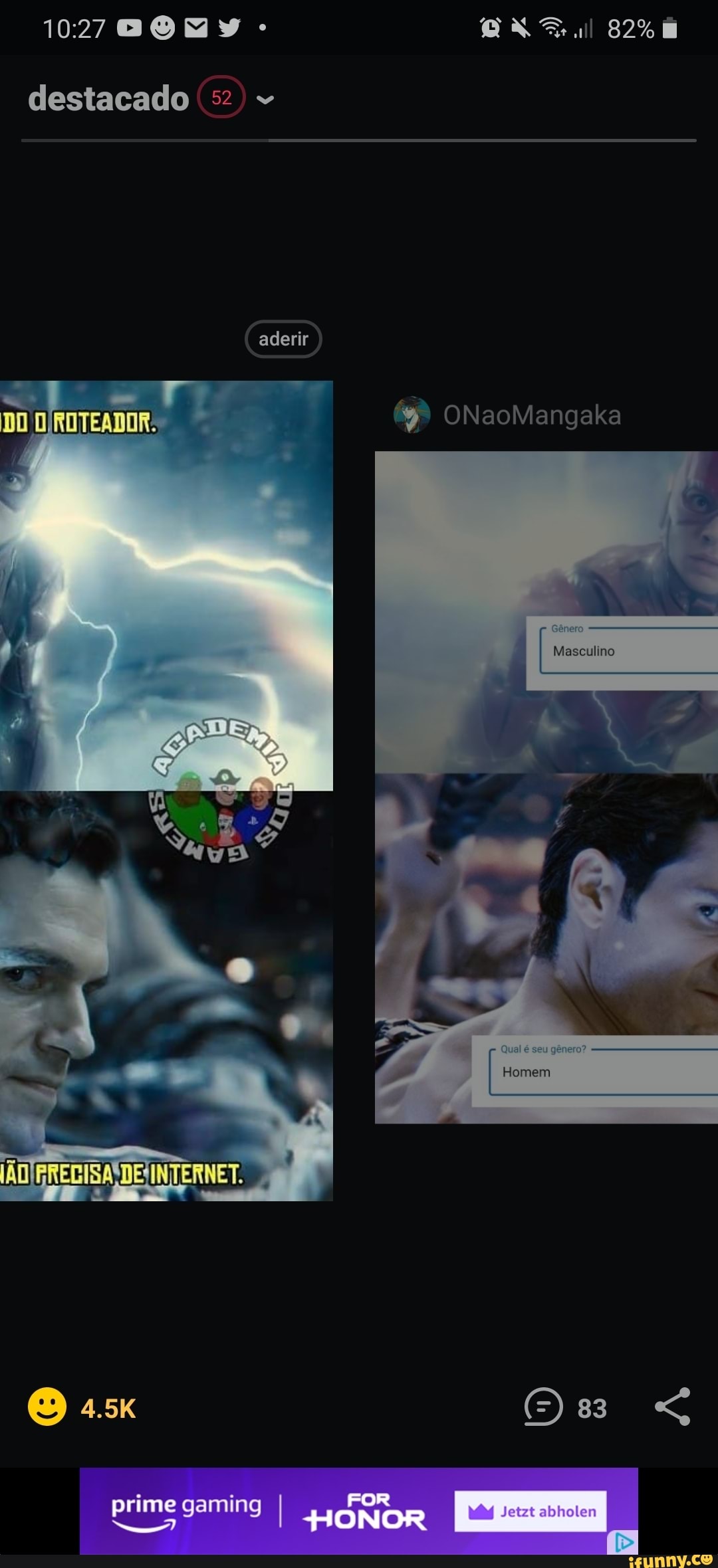 destacado
aderir
ONaoMangaka
premo FOR
Homem
HONOR