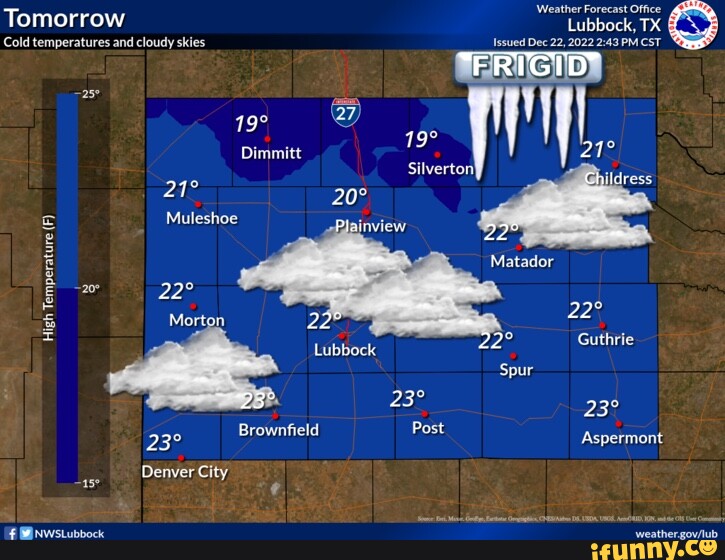 'Weather Forecast Office Tomorrow Lubbock, TX Cold temperatures and cloudy skies Issued Dec 22