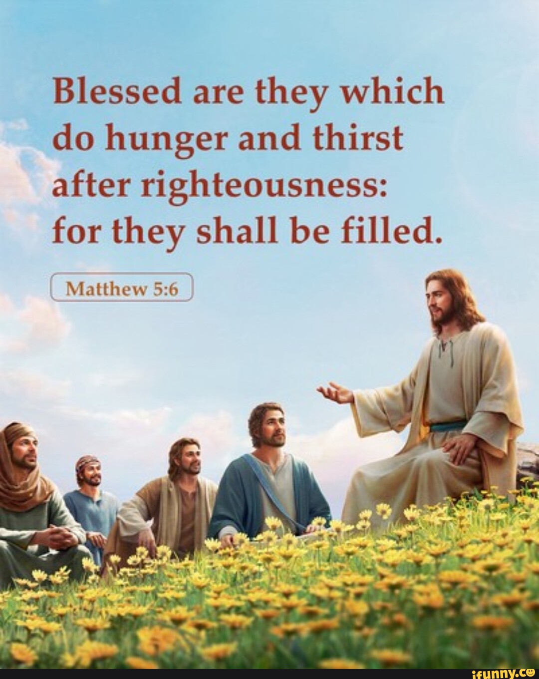 Blessed Are They Which Do Hunger And Thirst After Righteousness: For ...