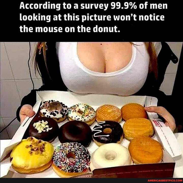 According to a survey 99.9% of men looking at this picture won't notice the mouse on the donut.