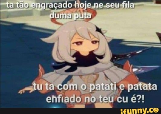 tertãio engraçado Hoje-ne-seufila -
pate
enfiado no, teu eu