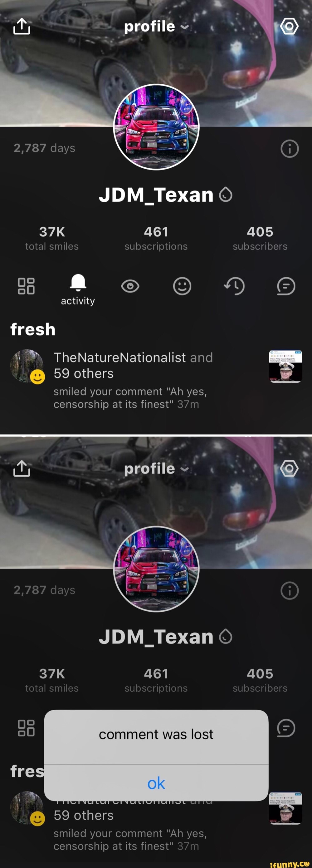 profile
2,787 days
JDM_Texan
405 total smiles subscriptions subscribers activity
fresh
TheNatureNationalist and
59 others
smiled your comment "Ah yes, censorship at its finest"
profile
2,787 days
JDM_Texan
461 405 total smiles subscriptions subscribers os comment was lost
fre ok
59 others smiled your comment "Ah yes, censorship at its finest"