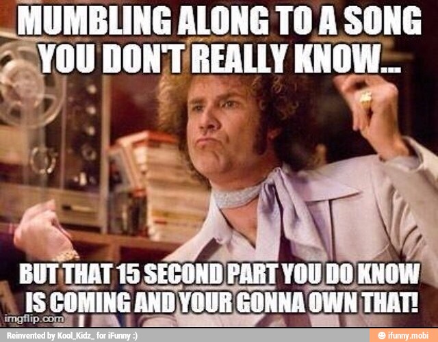MUMBLING ALONG TO A SONG