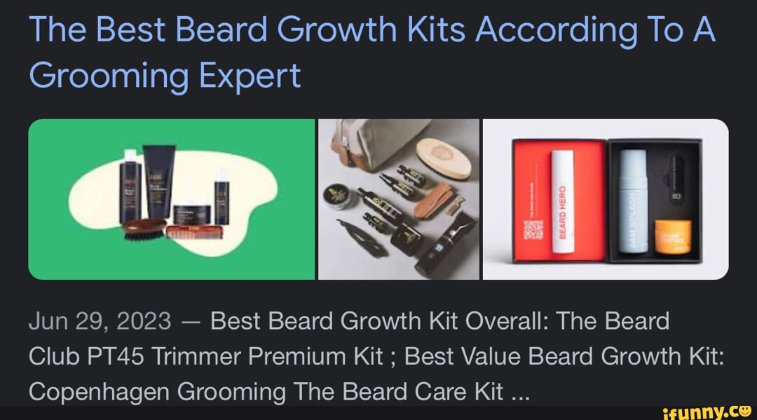 The Best Beard Growth Kits According To A Grooming Expert Jun 29, 2023