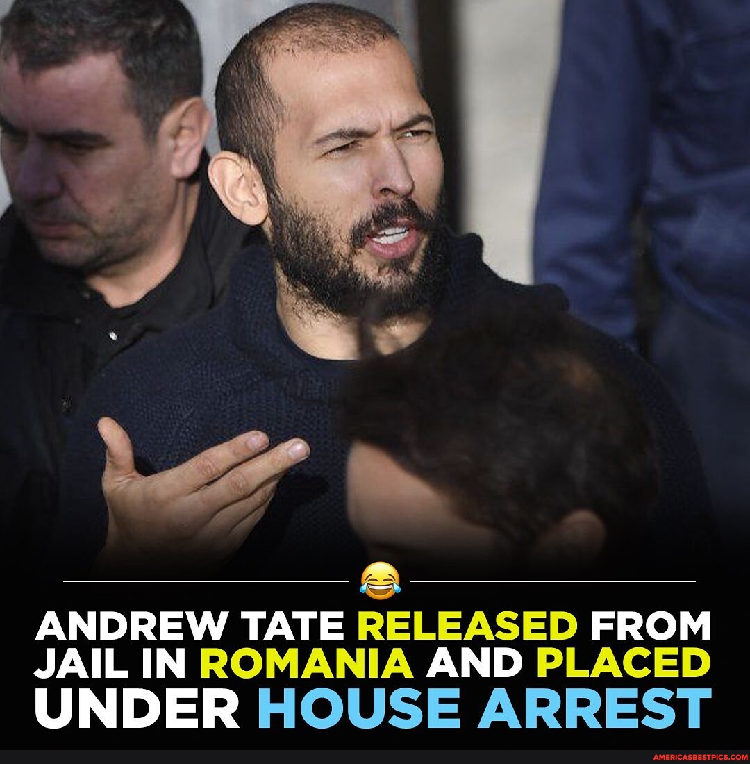 Andrew Tate And His Brother Have Been Released From Jail In Romania And ...