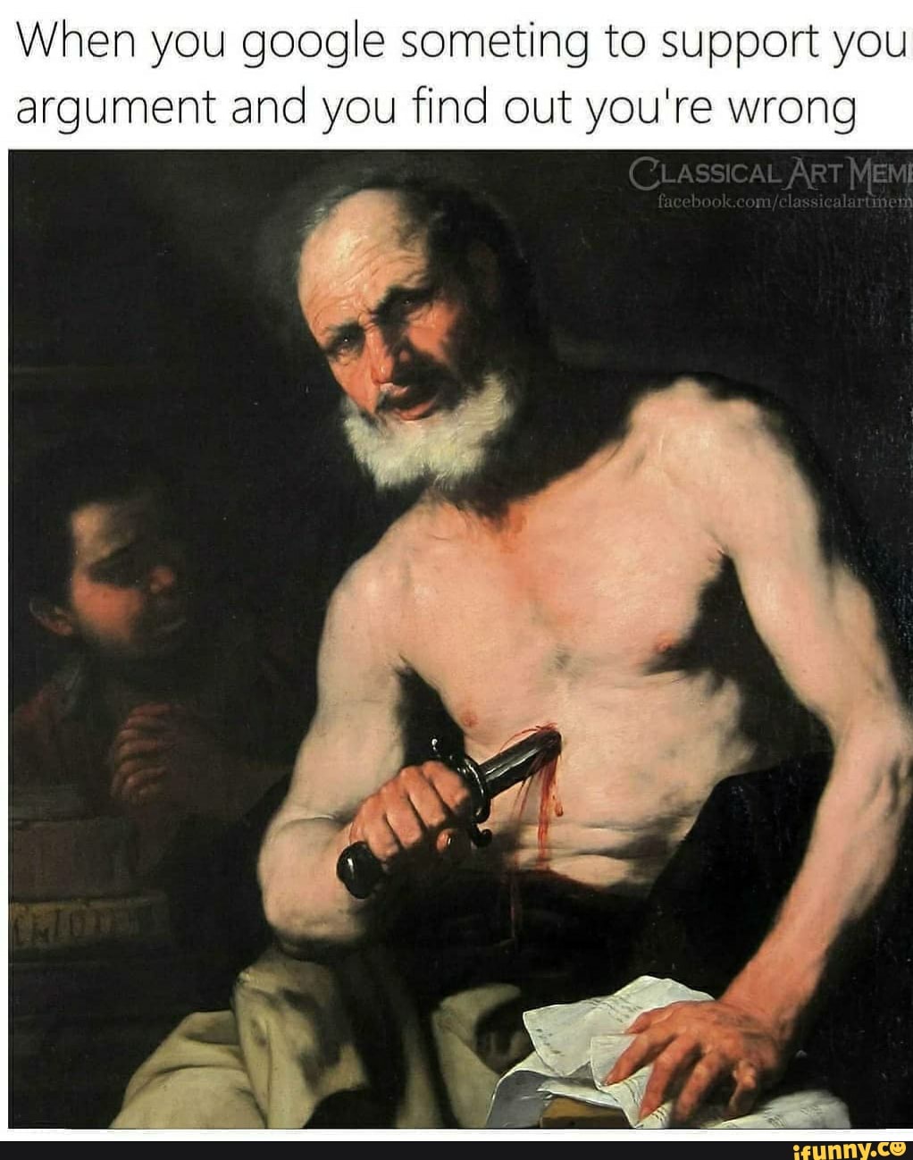 When you google someting to support you
argument and you find out you're wrong