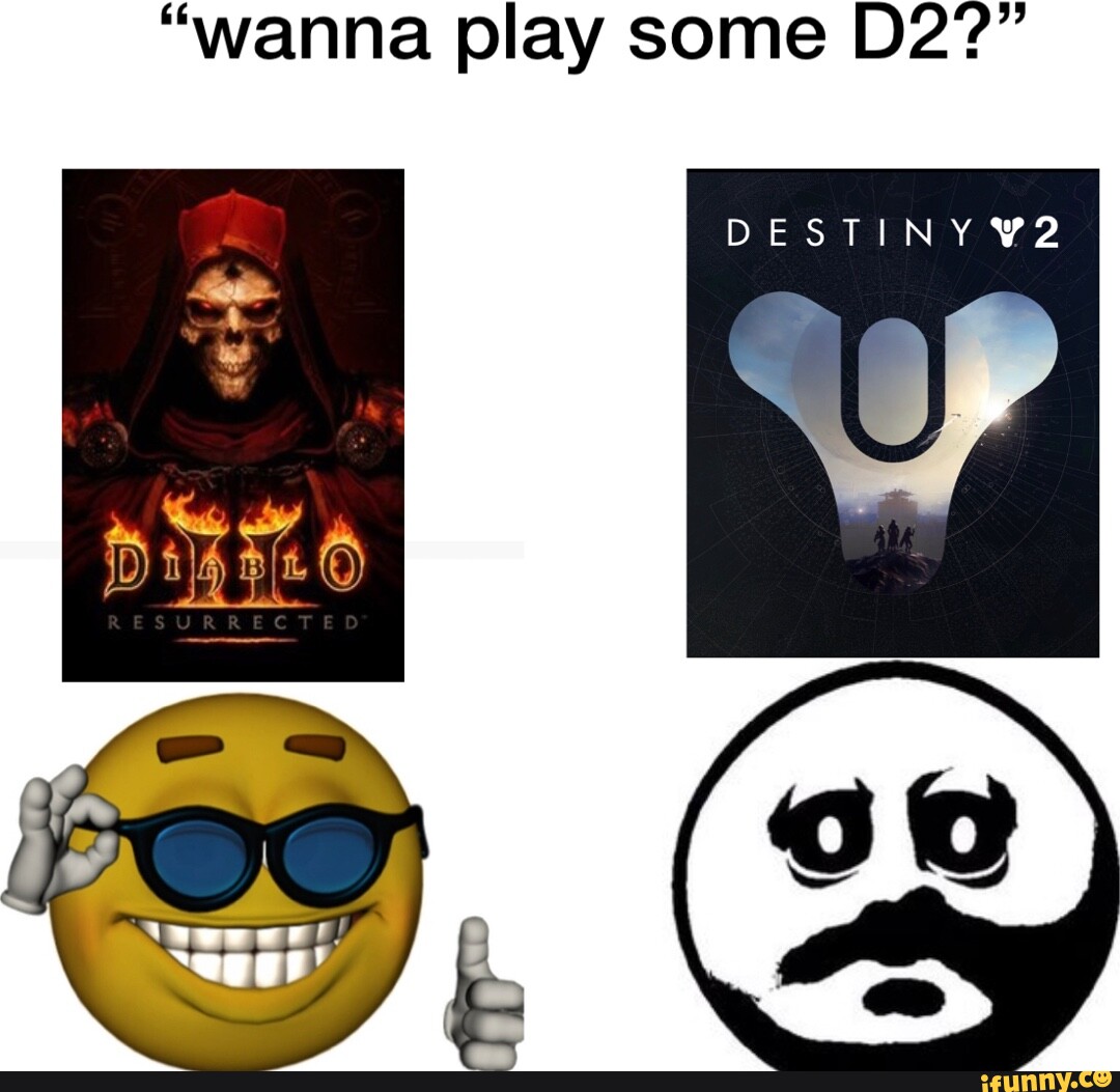 wanna-play-some-destiny-ifunny
