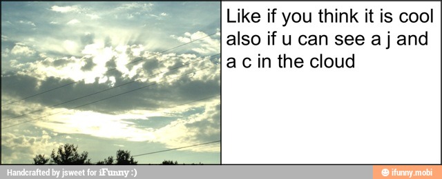 Like if you think it is cool
also if ucan see aj and
la c in the cloud