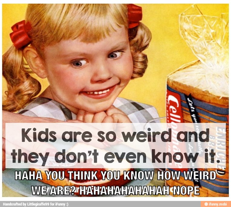 they don't even know it.