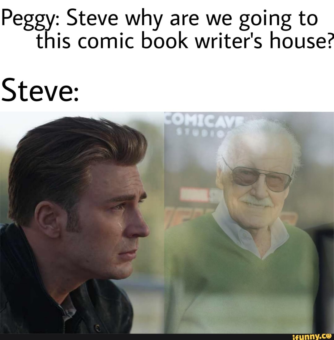 Pegglzll: Steve why are we going to t is comic book writer's house ...