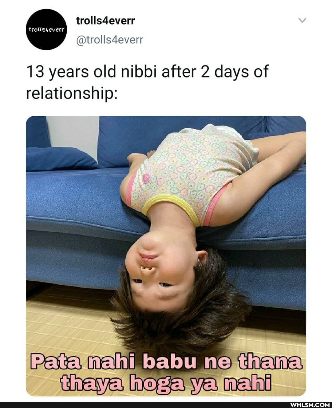 trolls4everr tcollgueverr
@tvrolls4everr
13 years old nibbi after 2 days of relationship:
babu ne