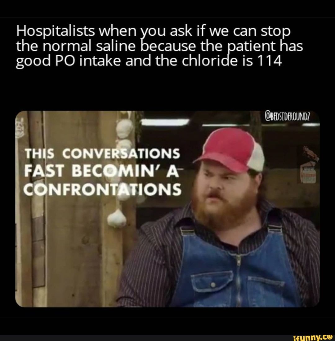 Hospitalists memes. Best Collection of funny Hospitalists pictures on ...