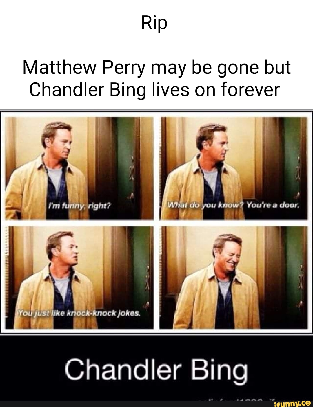 Rip Matthew Perry May Be Gone But Chandler Bing Lives On Forever Ife I