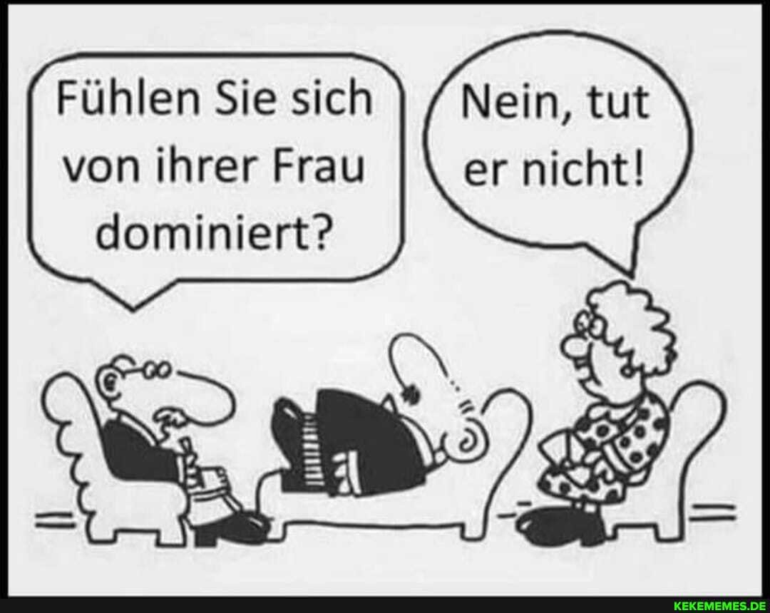 Fühlen Sie sich von ihrer Frau dominiert?