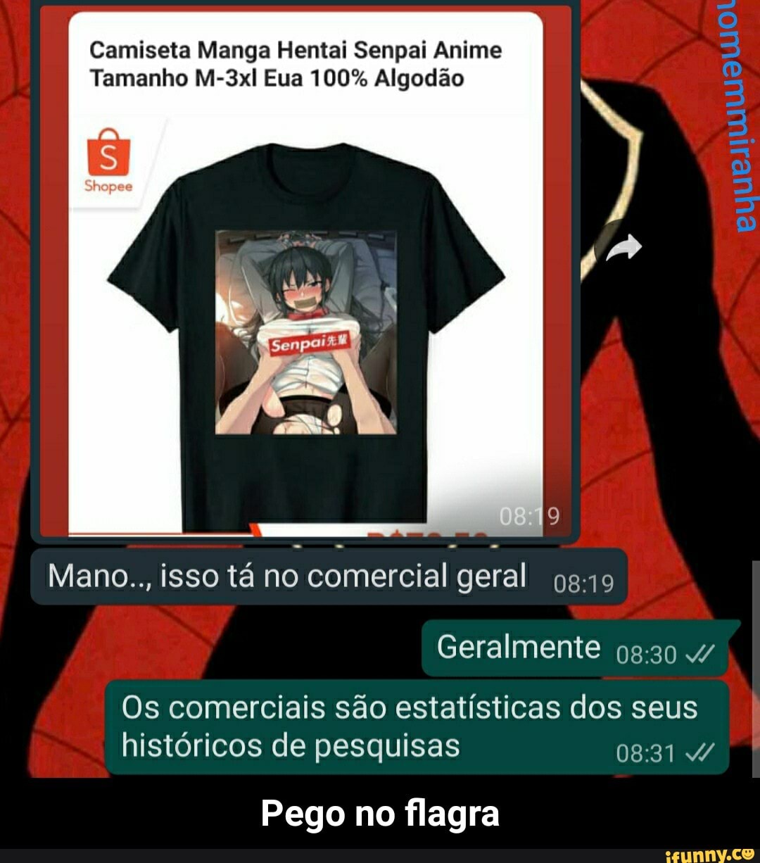 Camiseta Manga Hentai Senpal Anime
Tamanho M-3xl Eva 100% Algodão
ano.., isso tá no comercial geral
Geralmente 4/
Os comerciais são estatísticas dos seus históricos de pesquisas
Pego no flagra - Pego no flagra