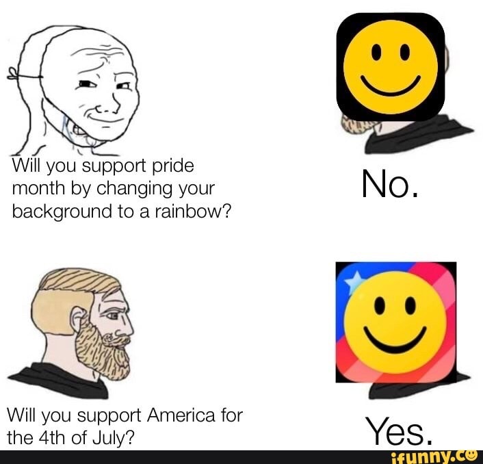 Will you support pride
month by changing your
No
a