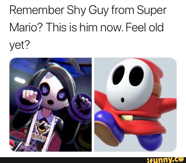 Remember Shy Guy from Super Mario? This is him now. Feel old - )