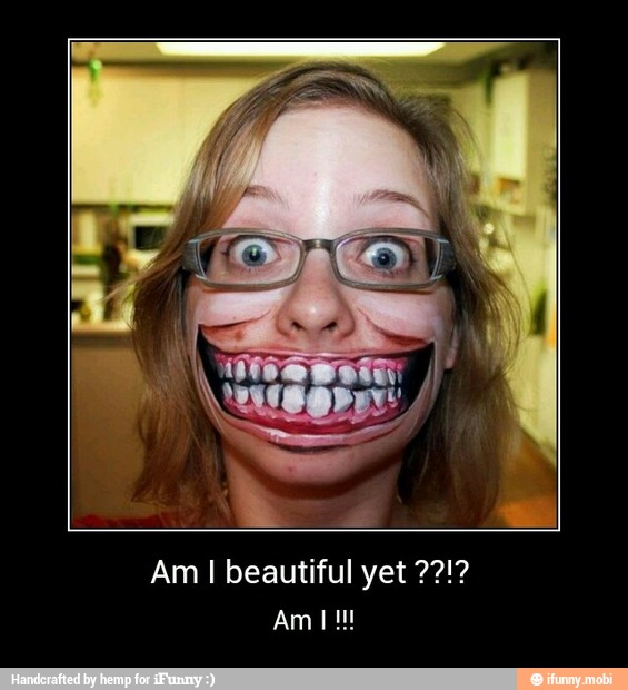 Am I beautiful yet 221? - Am I beautiful yet ??!?
Am I !!!