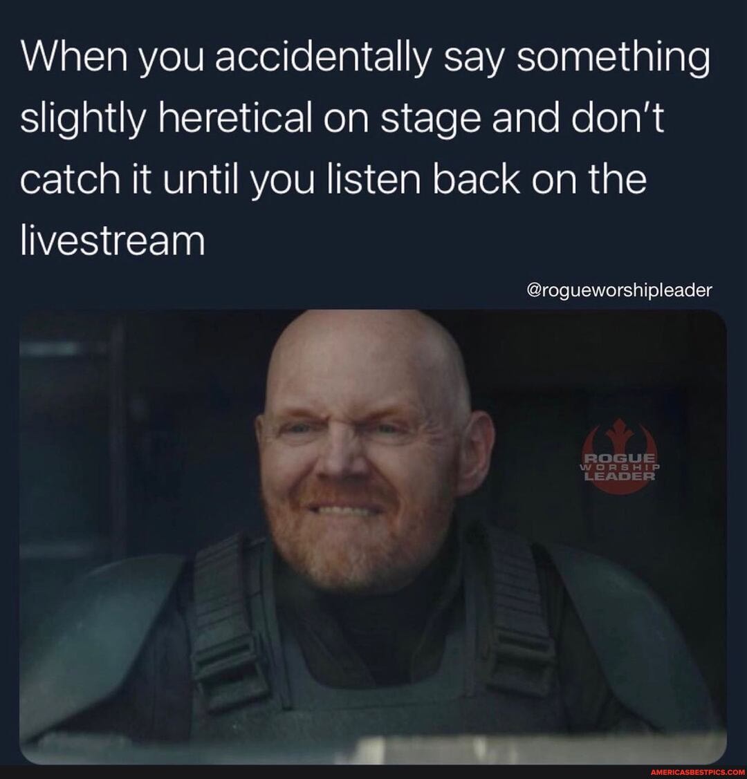 When you accidentally say something slightly heretical on stage and don't catch it until you listen back on the livestream
@rogueworshipleader
ROGUE WORSHIP LEADER